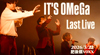 �wIT'S OMeGa�x Last Live
